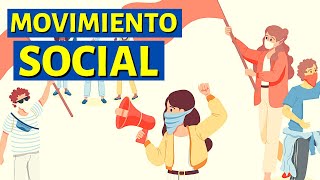 ¿Qué es un MOVIMIENTO SOCIAL y cuáles son sus características Ejemplos🙋 [upl. by Yanaton890]