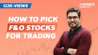 How To Pick FampO Stocks For Intraday Trading  Best Intraday Stocks for Futures Trading  Day Trading [upl. by Sseb]