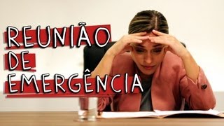 REUNIÃO DE EMERGÊNCIA [upl. by Ballman]