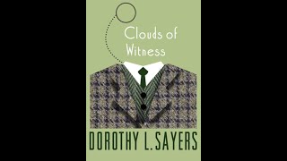 Clouds of Witness by Dorothy L Sayers  Audiobook [upl. by Sivar]