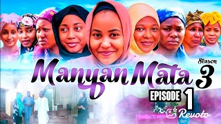 MANYAN MATA SEASON 3 EPISODE 1 [upl. by Nyad96]