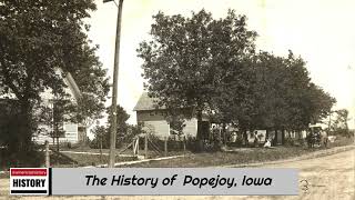 The History of Popejoy  Franklin County  Iowa [upl. by Rovert689]