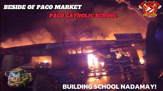 Fire Alarm SUNOG 5th Alarm Paco Market amp Paco Catholic School Manila [upl. by Tri]