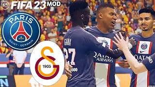 PSG vs GALATASARAY FIFA 23 MOD PS5 Realistic Gameplay amp Graphics Ultimate Difficulty Career [upl. by Lael]