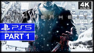 Fahrenheit  Part 1  PS5 Story Walkthrough 4K [upl. by Lonergan]