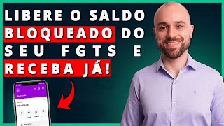 📲 FGTS Bloqueado Veja Como Liberar e Sacar o Valor em 30 Minutos [upl. by Krissy]