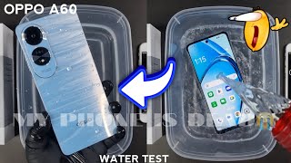 Oppo A60 Water Test iP54 💧💦  Oppo A60 is Waterproof Or Not [upl. by Trebliw]