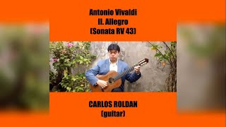 II Allegro RV 43  Antonio Vivaldi  Carlos Roldan guitar [upl. by Coates951]