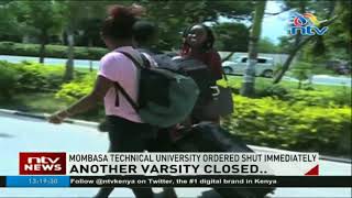 Mombasa Technical University ordered to shut immediately [upl. by Ilat227]