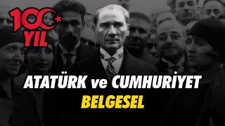 Atatürk ve Cumhuriyet Belgeseli [upl. by Yesnyl]