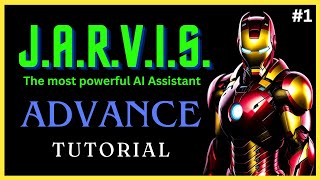 Day 1 Of Advance Jarvis Tutorial  Jarvis Ai Assistant In Easiest Way  How to make Jarvis [upl. by Crescin]