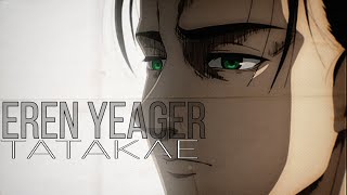 Eren Yeager AMVASMV  Tatakae [upl. by Erina]