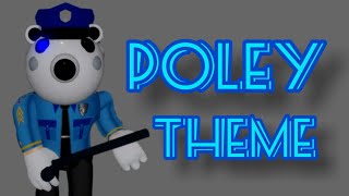 Piggy ROBLOX Extras quotPoleyquot Soundtrack OST [upl. by Bride547]