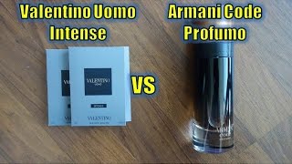 WHICH IS SEXIER  Armani Code Profumo VS Valentino Uomo Intense [upl. by Anthiathia61]