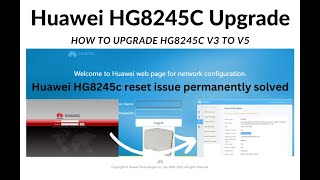 Huawei HG8245C Upgrade V3 to V5  Hg8245C Blue Firmware V5  HG8245C red firmware to blue firmware [upl. by Ahsieyk824]