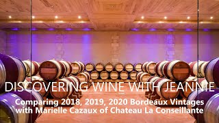 Comparing 2018 2019 2020 Bordeaux Vintages with Marielle Cazaux of Chateau La Conseillante [upl. by Neicul625]