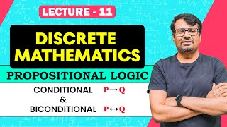 Propositional Logic 2  Conditional amp Biconditional  Discrete Mathematics  By GP Sir [upl. by Dynah]