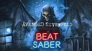 Avenged Sevenfold  Nightmare  Beat Saber Expert Full Combo [upl. by Aztilay]