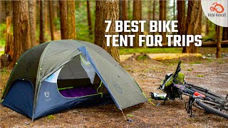 7 Amazing Bike Tents for Bikepacking Trips [upl. by Aldred699]