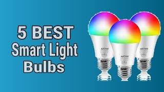 5 Best Smart Light Bulbs [upl. by Buine]