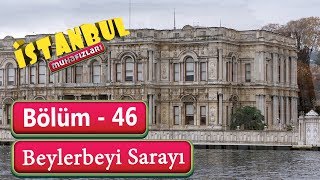 İstanbul Muhafızları 46 Bölüm  Beylerbeyi Sarayı [upl. by Romilly]