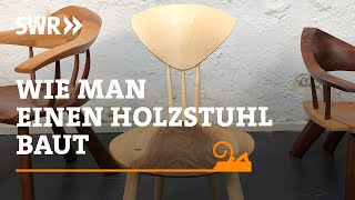 Wie man einen traditionellen Holzstuhl baut  SWR Handwerkskunst [upl. by Matheny]