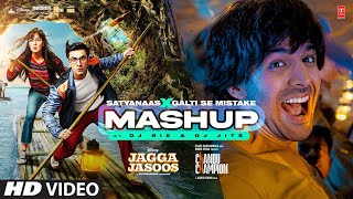 Satyanaas X Galti Se Mistake Mashup Ranbir Kapoor Kartik Aaryan  Arijit Singh DJ Rik DJ Jits [upl. by Ibbor]