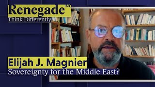 Elijah J Magnier  Sovereignty for the Middle East [upl. by Mashe]