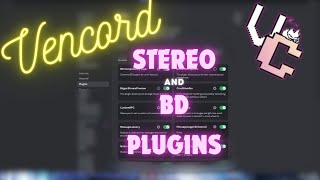 How to get Betterdiscord plugins and stereo on Vencord NEW [upl. by Izaak]