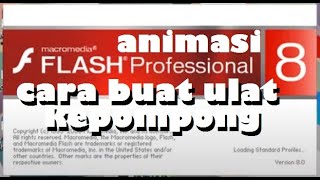 Tutorial Macromedia  Buat Animasi MACROMEDIA FLASH quotUlat Kepompongquot Part 1  Realis AIQ73 [upl. by Aicala]