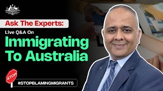 Ask the Experts Live QampA On Immigrating to Australia StopBlamingMigrants australia [upl. by Oriane]