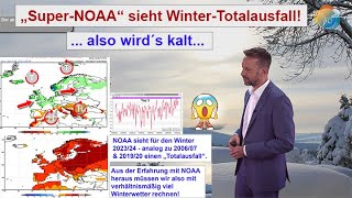 NOAA amp Winter 202324 Top 3 amp Totalausfall SeptemberVerifikation amp Aussichten NovemberFebruar [upl. by Aenil]