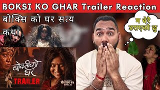 Boksi Ko Ghar Reaction  Nepali Movie Trailer Reaction  Indian Reaction  Reaction Zone [upl. by Nahor]