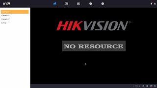 Hikvision No Resource how to fix [upl. by Inotna]