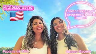 Programa de Duas Línguas PortuguêsInglês nos Estados Unidos 🇧🇷🇺🇸 [upl. by Anauj]