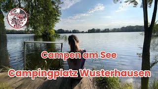 Camping am SeeCampingplatz WusterhausenDosse camper brandenburg camping familytime [upl. by Evatsug399]