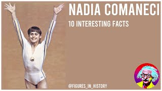 Nadia Comaneci  10 Interesting Facts [upl. by Delainey909]