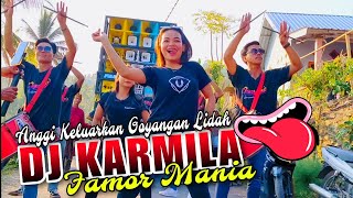 ANGGI KELUARKAN GOYANGAN LIDAH😛DJ KARMILA COVER FAMOR MANIA [upl. by Artsa]