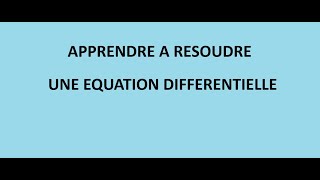 Electricité  Apprendre à résoudre une équation différentielle du premier ordre [upl. by Akeylah]