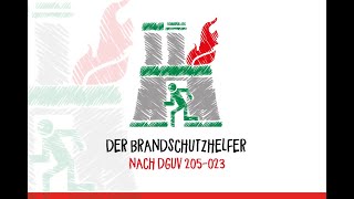 Der Brandschutzhelfer nach DGUV 205023  einfach erklärt  wwwDieBrandschutztrainerde [upl. by Akahs]