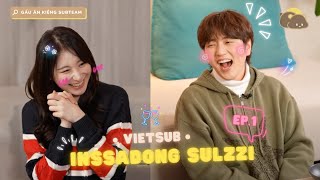 VIETSUB INSSADONG SULZZI  EP1 [upl. by Poock]