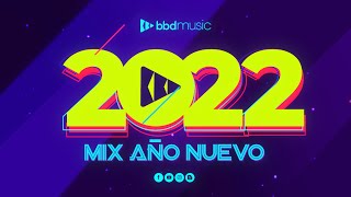 MIX 2022  MUSICA 2022  MIX MUSICA MODERNA  MIX AÑO NUEVO  BBD MUSIC [upl. by Rockey]