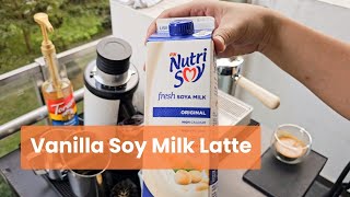 Breakfast Vanilla Soy Milk Latte Recipe [upl. by Mingche359]