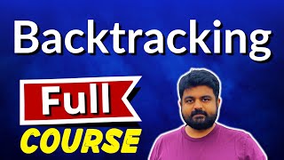 Backtracking full course for technical interviews [upl. by Kostival]