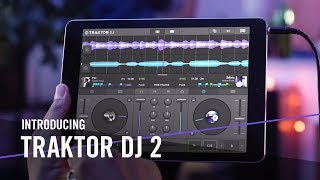 Introducing TRAKTOR DJ 2 – For the Music in You  Native Instruments [upl. by Hodess631]