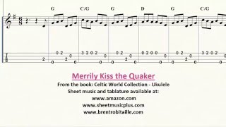 Ukulele Tab and Sheet Music  Merrily Kiss the Quaker  Jig [upl. by Sinnej]