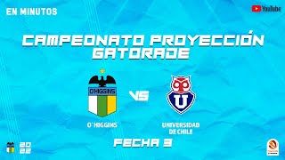 OHiggins FC vs Universidad de Chile  Campeonato Proyección Gatorade 2022 [upl. by Atims701]