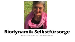 20 Min BiodynamikSelbstfürsorge Wiedereinkehr und Meditationsvorbereitung [upl. by Nerland]