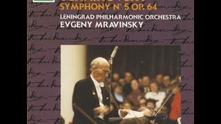 Mravinsky  Tchaikovsky Symphony No 5 in Part 4 [upl. by Nywnorb]