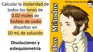 𝐃𝐈𝐒𝐎𝐋𝐔𝐂𝐈𝐎𝐍𝐄𝐒 𝐪𝐮í𝐦𝐢𝐜𝐚𝐬 molaridad todos los iones de 002 mol fosfato de sodio en 10 mL totales [upl. by Bethanne]